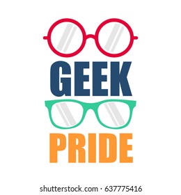 Geek Pride Day. Suitable for banner, poster, greeting card, mug, shirt, template and print advertising. Vector Illustration
