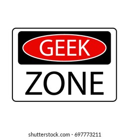 Geek Zone Sign