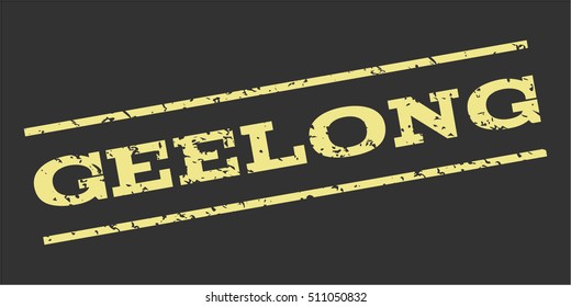 Geelong watermark stamp. Text caption between parallel lines with grunge design style. Rubber seal stamp with dirty texture. Vector khaki yellow color ink imprint on a gray background.