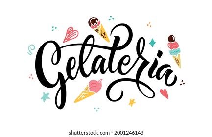 Gelateria handwritten text (meaning creamery, ice cream shop) isolated on white background. Elegant modern brush calligraphy. Hand lettering for logo, poster, card, label, print. Vector illustration