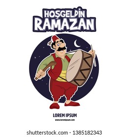 Hoş geldin Ramazan. Translate Welcome Ramadan. Ramadan kareem, ramadan drummer, islamic and turkish celebration 