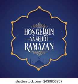 Hoş geldin ya şehri Ramazan tipografi. Translation: Welcome to Ramadan, typography design