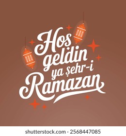 Hoş geldin ya şehri Ramazan tipografi. Translation: Welcome to Ramadan, typography design