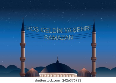 Hoş geldin ya şehri Ramazan (Translate: Welcome month of ramadan) lettering hanging on Mosque's mahya vector. Mahya is an enlightenment arrangement during ramadan nights between two minarets.