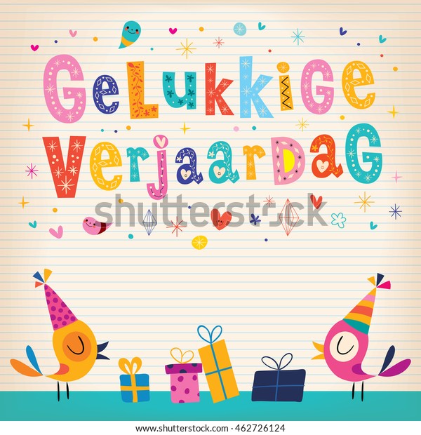 Gelukkige Verjaardag Dutch Happy Birthday Greeting Stock Vector Free) 462726124