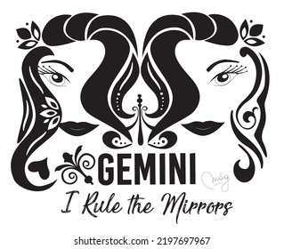 GEMINI: Ruled by Mercury. Experts on verbal and physical interactions, gentle, affectionate, open minded, curious and adapt fast to the environment. 