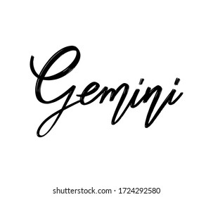 Gemini. Vector hand drawn lettering  isolated. Template for card, poster, banner, print for t-shirt, pin, badge, patch.