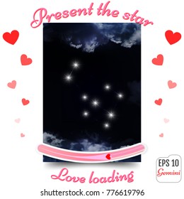Gemini Zodiac sign. Gemini Horoscope constellation, stars. Present the star. The best gift to a loving heart. Love loading concept. Vector illustration