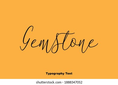 Gemstone Calligraphic Vector Quote On Yellow Background