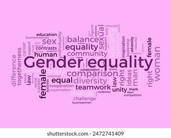 Gender equality word cloud template. Gender justice concept vector tagcloud background.