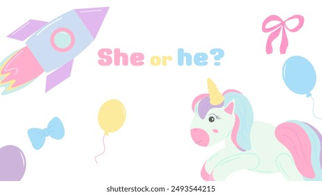 Gender party banner postcard boy or girl. Unicorn rocket and balloons. Baby shower invitation template. Vector illustration.