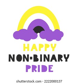 Gender queer and non-binary people concept. LGBT rights and diversity lettering. Flat vector motivational quote and illustration with NB colors and symbols. Pride and enby awareness.