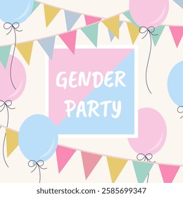 Gender reveal party design template with text, pink and blue balloons and paper flags. Vector illustration for card, flyer, poster, web, banner.