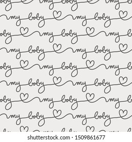 Gender-Neutral Minimalist Baby Print; Hand Lettering Continuous Stripes featuring the text my baby.  Black and white (brown and cream) sweet previous simple doodle seamless repeat vector pattern.