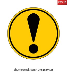General caution icon vector design template isolated on white background. Vector illustration of yellow circular warning sign with exclamation mark inside. Attention. Danger zone. Other danger symbol.