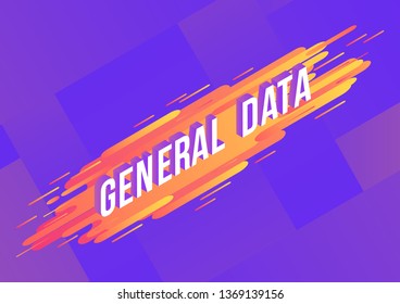 General data isometric gradient text design on abstract geometric orange fluid color shapes and stripes on violet background - vector illustration of modern effect of business term.