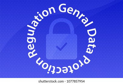 General Data Protection Regulation. GDPR