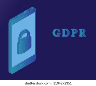 General Data Protection Regulation. GDPR concept, vector illustration. Protection of personal data. Modern design. 3D Isometric concept of smartphone, mobile phone with lock concept.