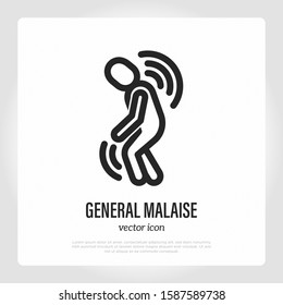 General malaise thin line icon, first sign of illness or infection. Tiredness, depression, feeling of discomfort. Burnout syndrome. Vector illustration.