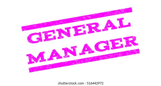 General Manager watermark stamp. Text tag between parallel lines with grunge design style. Rubber seal stamp with dust texture. Vector magenta color ink imprint on a white background.