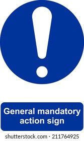 General mandatory action sign