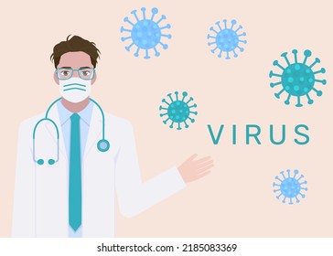 General practitioner shows a hand on a viral infection. Flat vector illustration. Therapist in a mask and gown with a stethoscope, glasses. Flat half body male doctor.