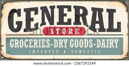 General store vintage sign board with retro typography on old scratched metal background. Vector texture illustration shop sign template. Stock photo © 