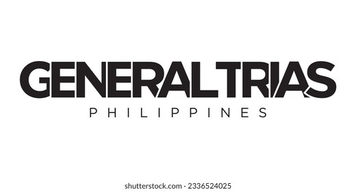 General Trias in the Philippines emblem for print and web. Design features geometric style, vector illustration with bold typography. Graphic slogan lettering isolated on white background.