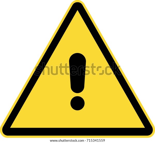 General Warning Sign Stock Vector (Royalty Free) 715341559 | Shutterstock