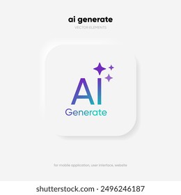 Generate AI button symbol. Artificial intelligence sign button. Machine learning generator and generate text and image press button prompt. Magic stars symbol. Chat brain assistant