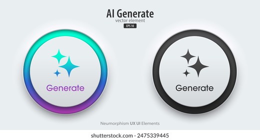 Generate AI icon buttons. A set of active and inactive buttons with Generate AI symbols. Artificial intelligence learning technology concept. Neumorphism style, UI UX design, Vector illustration.