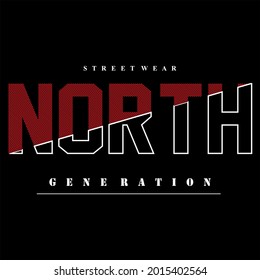 Generation Slogan Tee Graphic Typography For Print T-shirt Design, Vector Illustration