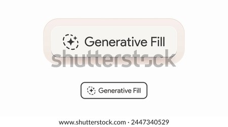 Generative fill button. Modern generate AI digital pushbutton. Artificial intelligence prompt. LLM stars logo. Machine learning image generator. Picture bot assistant. UI design. Vector illustration