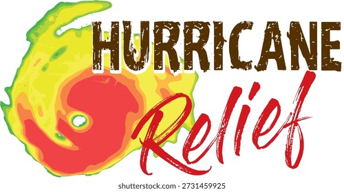 A generic stock illustration displaying the text “HURRICANE Relief,” used by websites, social media, and local groups to promote hurricane preparedness, fundraising, and disaster response. Ideal for awareness campaigns, donations, and volunteer initiatives.