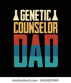 Genetic Counselor graphic fashion style t shirt design typography vector illustration