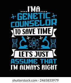 Genetic Counselor graphic fashion style t shirt design typography vector illustration