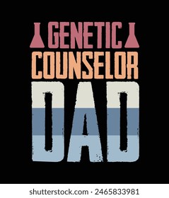 Genetic Counselor graphic fashion style t shirt design typography vector illustration