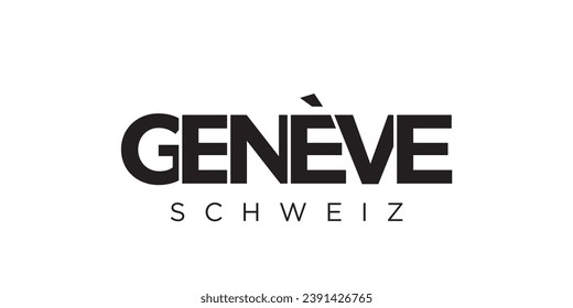 Geneva in the Switzerland emblem for print and web. Design features geometric style, vector illustration with bold typography in modern font. Graphic slogan lettering isolated on white background.