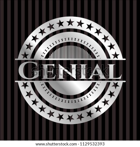 Genial silver badge or emblem