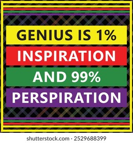 El genio es Inspiración al 1% y transpiración al 99%: Cita motivadora sobre el éxito y el trabajo duro