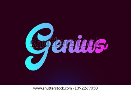 Genius pink word or text suitable for card icon or typography logo design