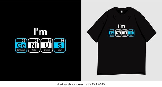 Genius t-shirt graphic design with science. Print-ready typography style for apparel, tee, clothes, clothing. Perfect for gift. Vector Illustration.