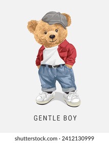 gentle boy slogan with bear doll in casual fashion style vector illustration