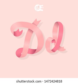 Gentle Feminine Ribbon Letter D. 3D. Isometric. Girl Set Font. Spring Delicate Alphabet. Women's Day. ABC. Strong Woman