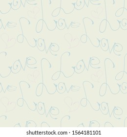 Gentle seamless pattern in chalk white, dusty pink and muted light blue color. Textile print, romantic wallpaper or holiday backdrop with repeating elements in the form of hearts and inscription Love.