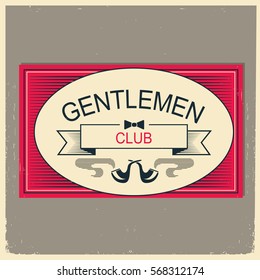 Gentleman club label illustration.Vintage men's club card with text