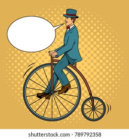 Gentleman ride vintage bicycle pop art retro vector illustration. Text bubble. Color background. Comic book style imitation.