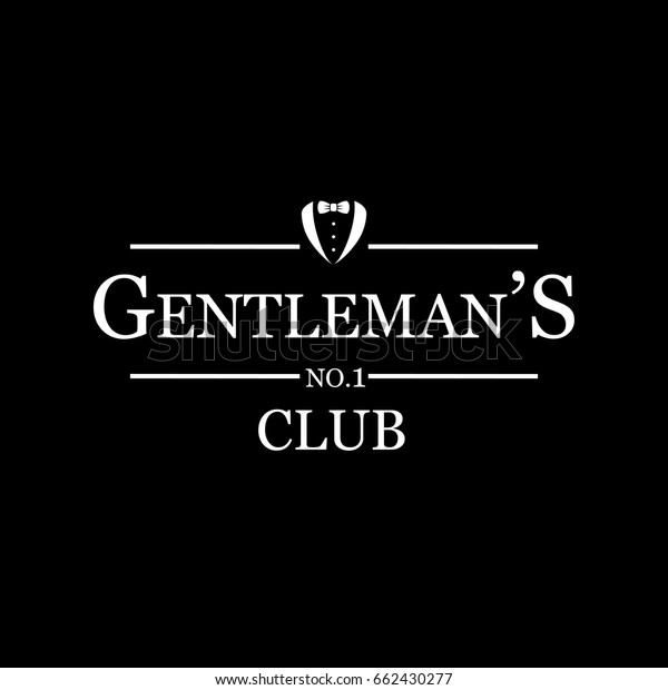 Gentleman's club -vintage, stylish, black and white sign. 