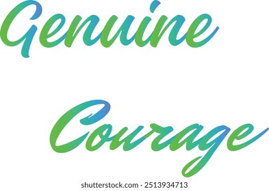 Genuine Courage T-Shirt Design Criativo com Citação Especial