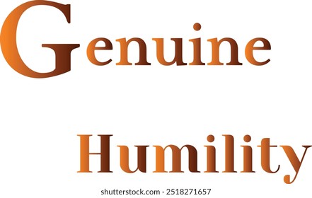 Genuine Humility T-Shirt Creative Design com citação especial , Arte do Adobe Illustrator